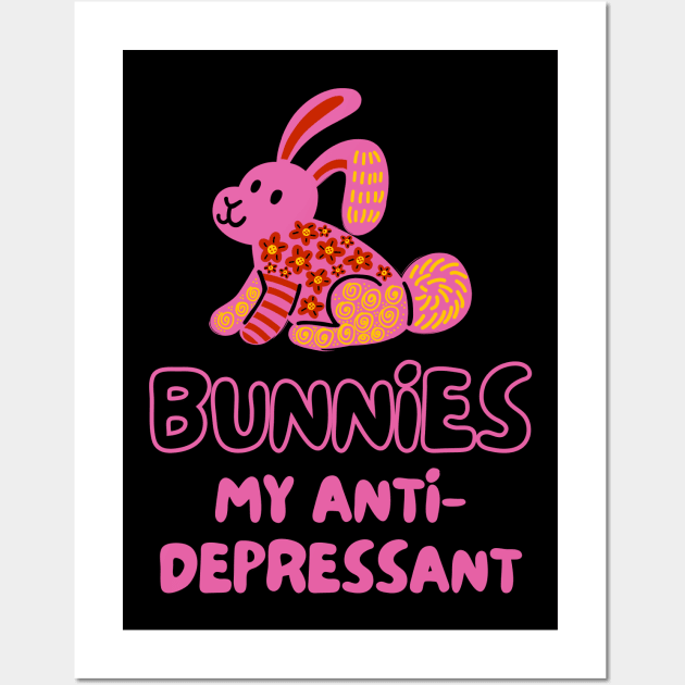 Bunny Therapy Depression Anxiety Lover Foodie Animals Pets Sarcastic Funny Meme Cute Gift Happy Fun Introvert Awkward Geek Hipster Silly Inspirational Motivational Birthday Present Wall Art by EpsilonEridani